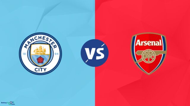 Manchester City Vs Arsenal Predictions, Match Preview & Betting Tips