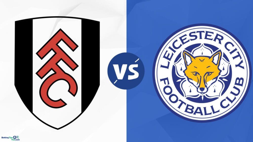 Fulham vs Leicester