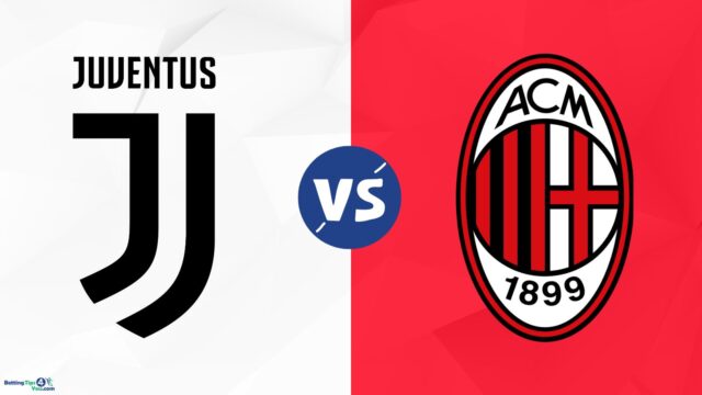 Juventus Vs AC Milan Predictions & Tips