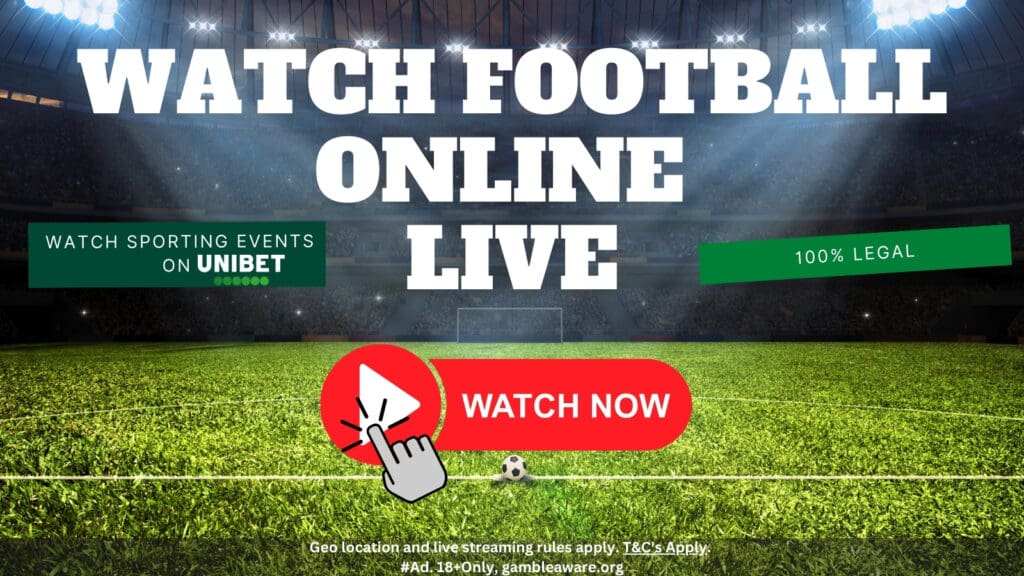 Watch Online Football Unibet 1