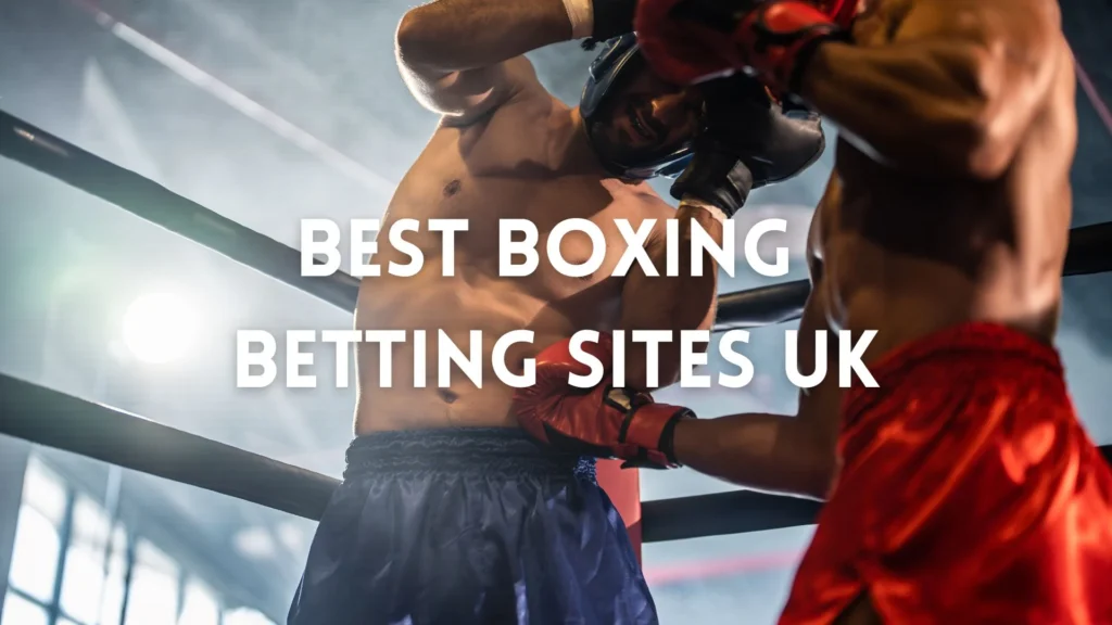 Boxing Betting Sites