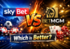 Skybet vs BetMGM