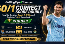 60/1 Correct Score Double: How We Scripted Juve’s 1-0 Win and Sociedad’s 2-2 Comeback Correct Score Win 10th May