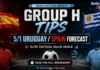 World Cup Group H Tips: Why the 5/1 Uruguay/Spain Group Forecast Is an Elite Tactical Overlay World Cup Group H Tips