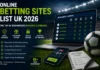 Online betting sites List UK 2026